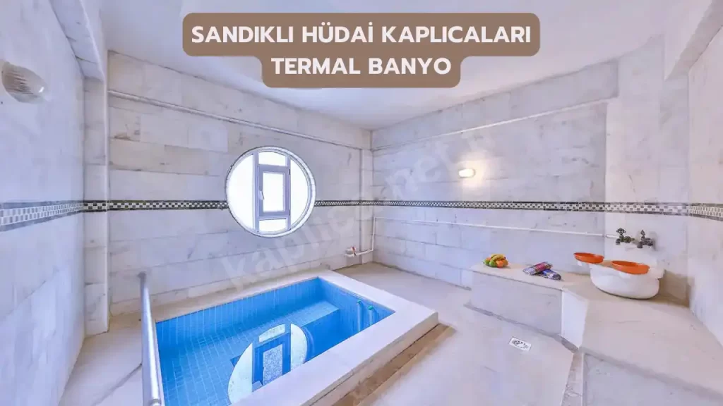 Sandıklı Hüdai Kaplıcası fotoğrafı